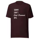 Sorry Can't Shirt